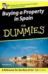 Buying a Property in Spain For Dummies