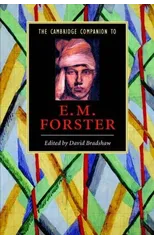 The Cambridge Companion to E. M. Forster
