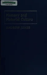Memory and Material Culture