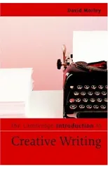 The Cambridge Introduction to Creative Writing