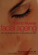 How to Reverse Facial Ageing