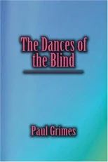 The Dances of the Blind