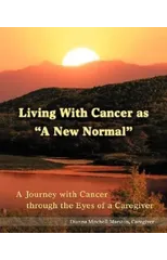 Living with Cancer as a New Normal