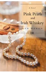 Pink Pearls and Irish Whiskey
