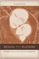 Bracha Means Blessing