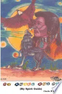 My Angel and Me (My Spirit Guide)