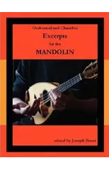 Orchestral and Chamber Excerpts for Mandolin