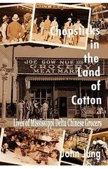 Chopsticks in The Land of Cotton