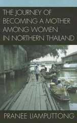 The Journey of Becoming a Mother Among Women in Northern Thailand