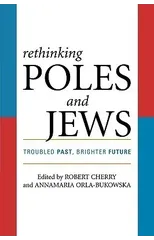 Rethinking Poles and Jews