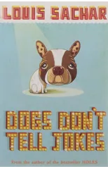 Dogs Don't Tell Jokes