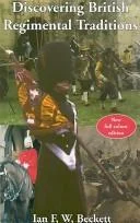 Discovering British Regimental Traditions