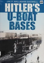 Hitler's U-Boat Bunkers