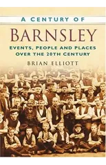 A Century of Barnsley