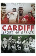 Cardiff Sporting Greats