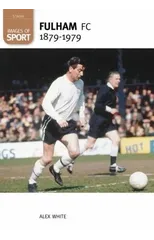 Fulham Football Club 1879-1979