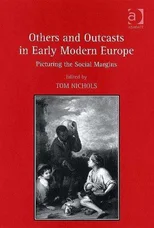 Others and Outcasts in Early Modern Europe