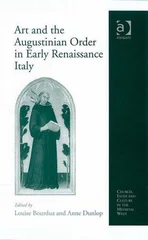 Art and the Augustinian Order in Early Renaissance Italy
