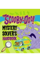 The Scooby Doo Mystery Solver's Handbook