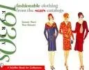 Fashionable Clothing from the Sears Catalogs
