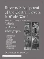 Uniforms & Equipment of the Central Powers in World War I
