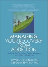 Managing Your Recovery from Addiction