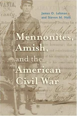 Mennonites, Amish, and the American Civil War