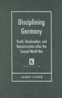 Disciplining Germany