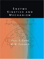 Enzyme Kinetics and Mechanism