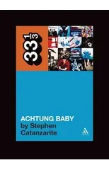 U2's Achtung Baby