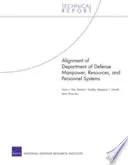 Alignment of Department of Defense Manpower, Resources, and Personnel Systems
