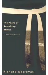 The Years of Smashing Bricks
