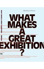 What Makes a Great Exhibition?