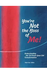 You're Not the Boss of Me!