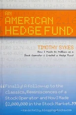 An American Hedge Fund; How I Made $2 Million as a Stock Market Operator & Created a Hedge Fund
