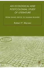 An Ecological and Postcolonial Study of Literature