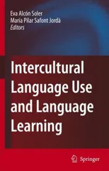 Intercultural Language Use and Language Learning (2007)