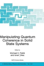 Manipulating Quantum Coherence in Solid State Systems (2007)
