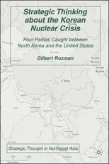 Strategic Thinking about the Korean Nuclear Crisis