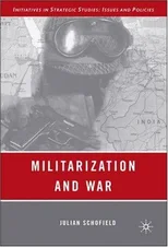 Militarization and War