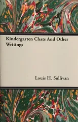 Kindergarten Chats And Other Writings