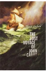 The Lost Voyage of John Cabot