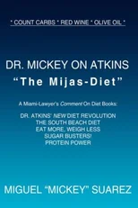 Dr. Mickey on Atkins