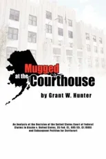 Mugged at the Courthouse