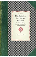 The Illustrated Strawberry Culturist
