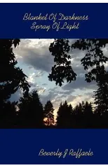 Blanket Of Darkness Spray Of Light