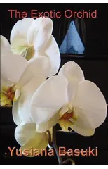 The Exotic Orchid