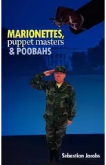 Marionettes, Puppet Masters and Poobahs