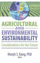 Agricultural and Environmental Sustainability