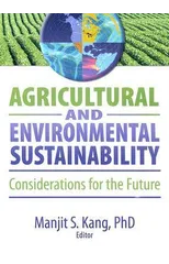 Agricultural and Environmental Sustainability